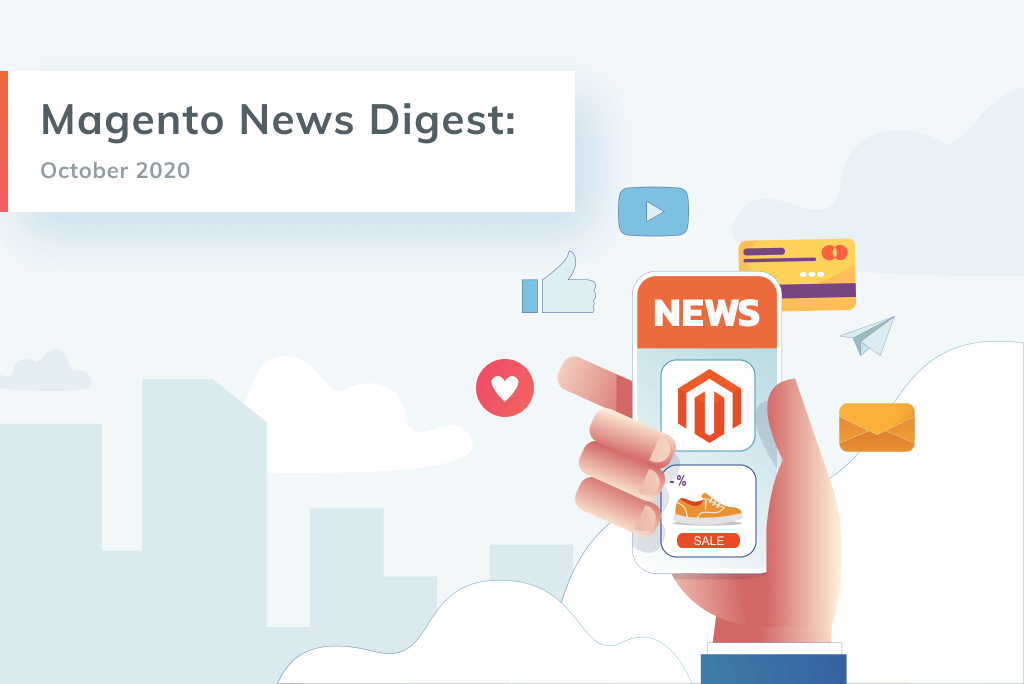 Magento News Digest by GoMage. Top Magento Updates October 2020