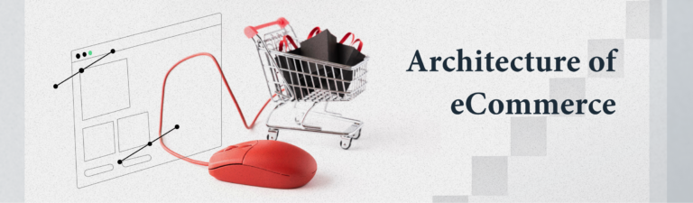 architecture of eCommerce